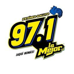La Mejor Torreón (Estéreo Gallito) - 97.1 FM - XHPE-FM - Grupo Radio Estéreo Mayran - Torreón, CO