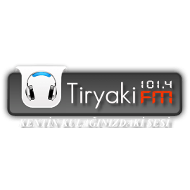 TİRYAKİ FM