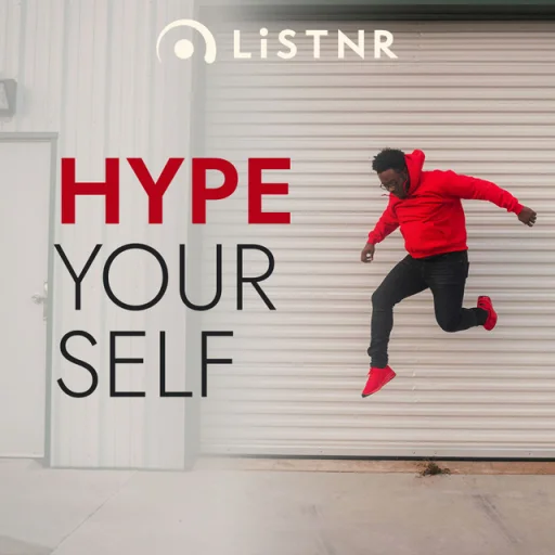 LiSTNR - Hype Yourself (HLS)