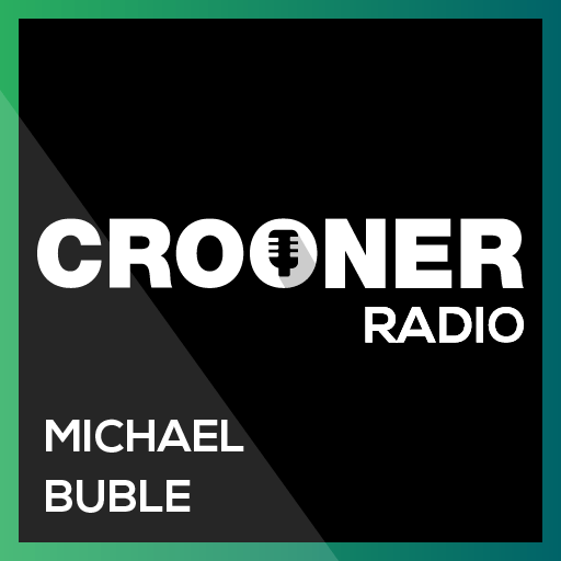 Crooner Radio Michael Buble