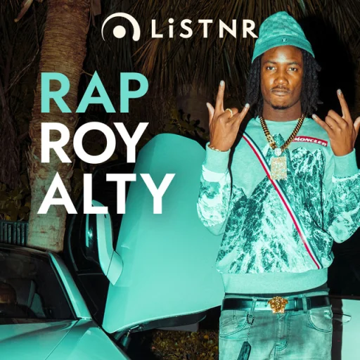 LiSTNR - Rap Royalty (HLS)