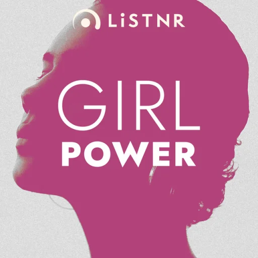LiSTNR - Girl Power (HLS)