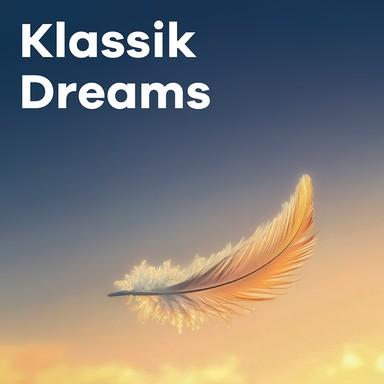 Klassikradio - Klassik Dreams