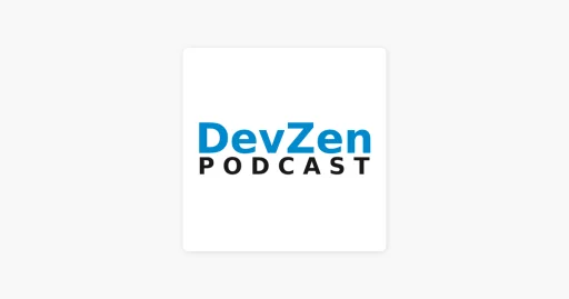 DevZen Podcast
