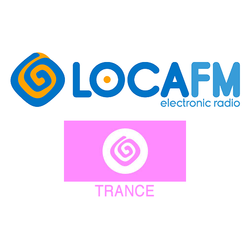 LOCA FM Trance