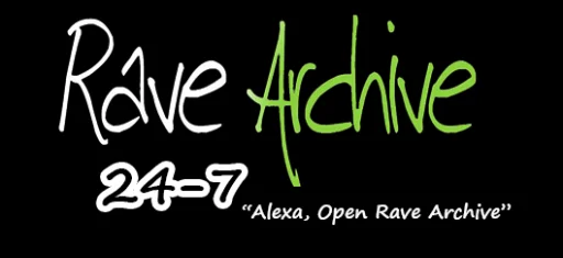 Rave Archive 24/7