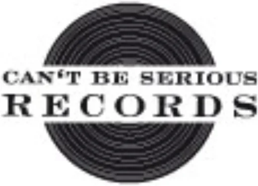 Can't Be Serious Records