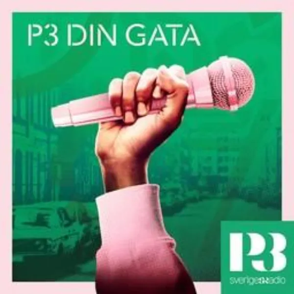 Sveriges Radio - P3 Din gata