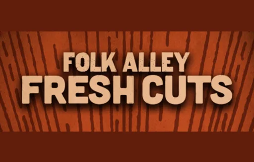 Folk Alley Fresh Cuts