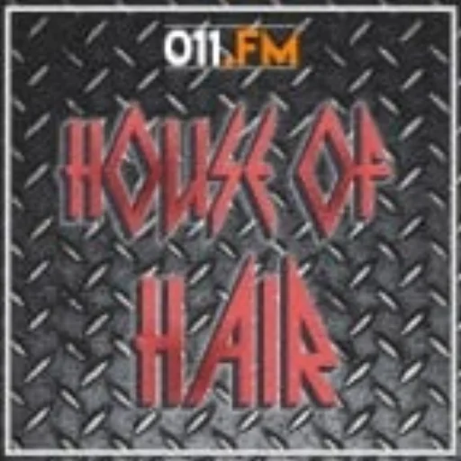 011.fm – House of Hair
