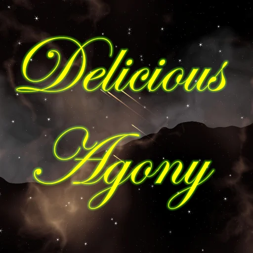 Delicious Agony
