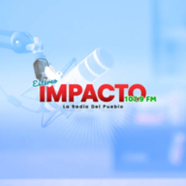RADIO IMPACTO 107.9