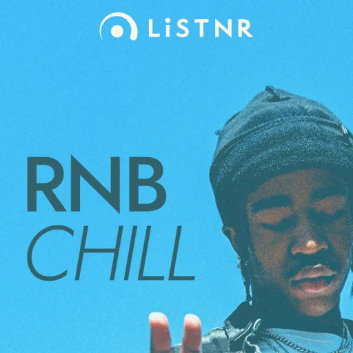 LiSTNR - RnB Chill