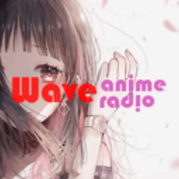 Wave Anime Radio