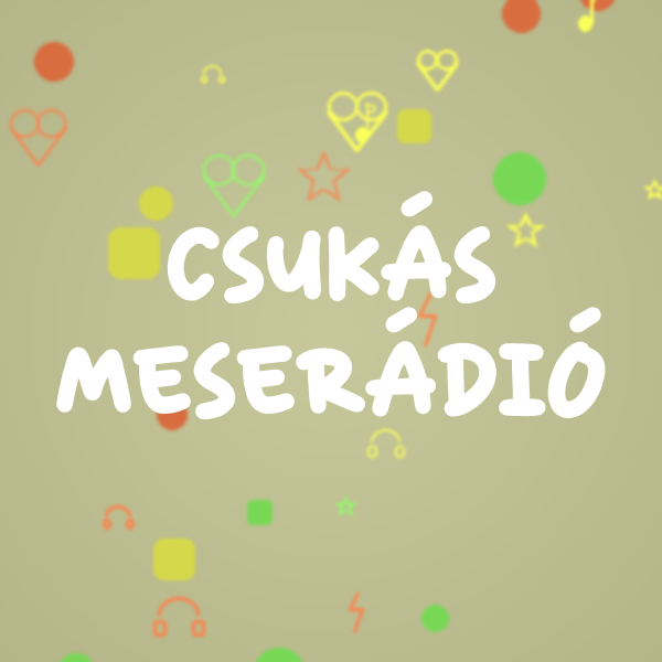 Csukás Meserádió