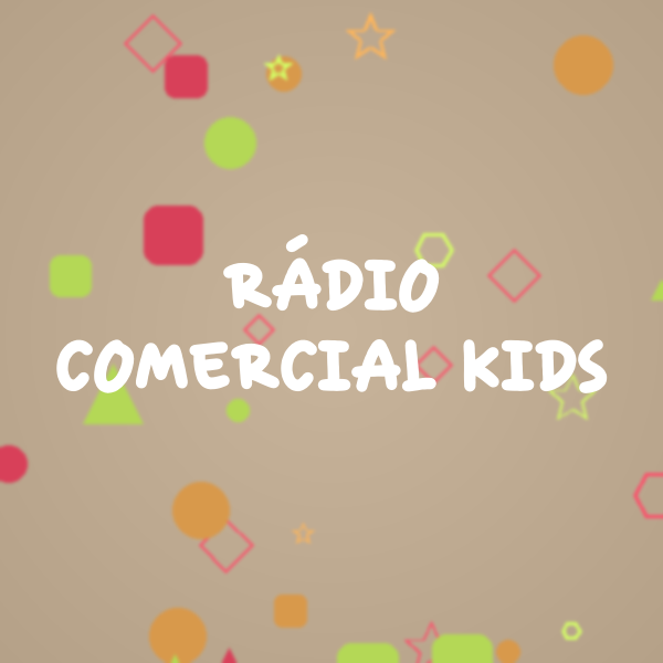 Rádio Comercial Kids